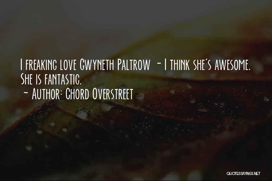Chord Overstreet Quotes 956958