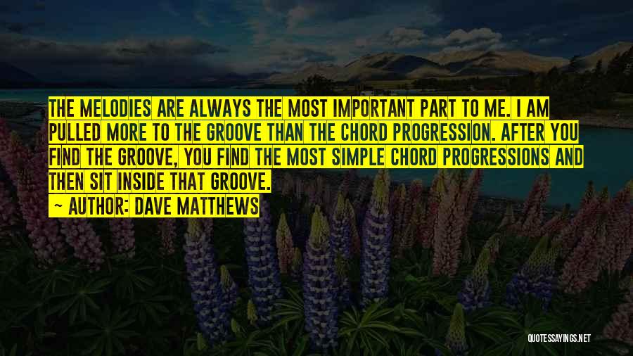 Chord Quotes By Dave Matthews