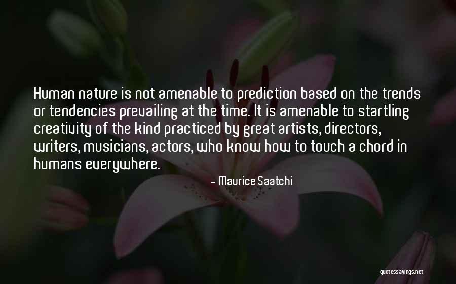 Chord Quotes By Maurice Saatchi Chord Quotes By Maurice Saatchi