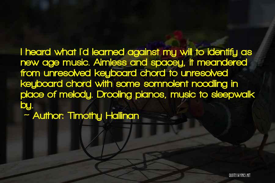 Chord Quotes By Timothy Hallinan