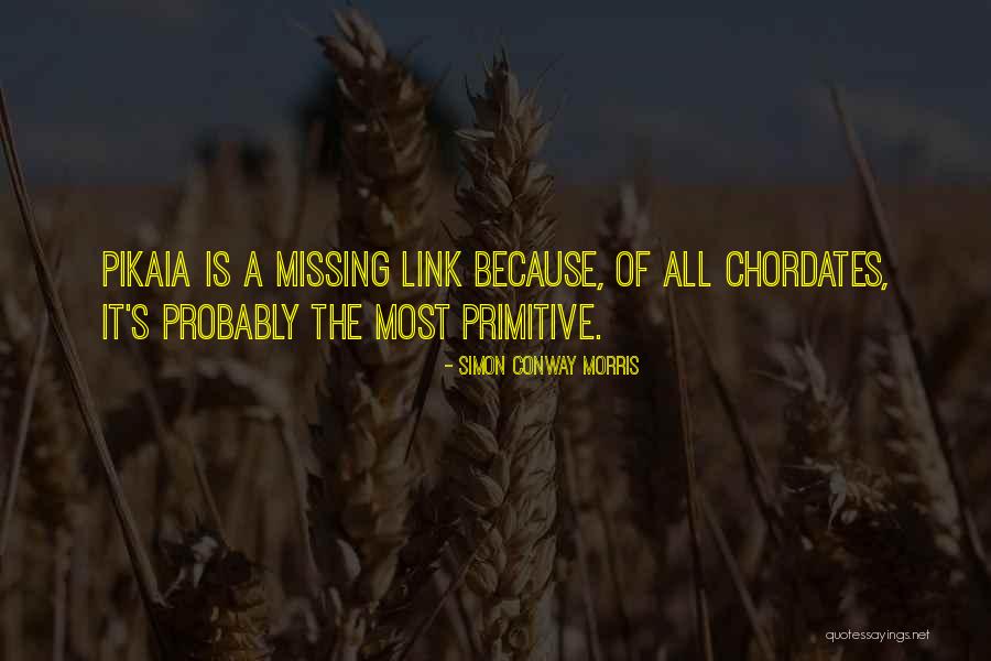 Chordates Quotes By Simon Conway Morris