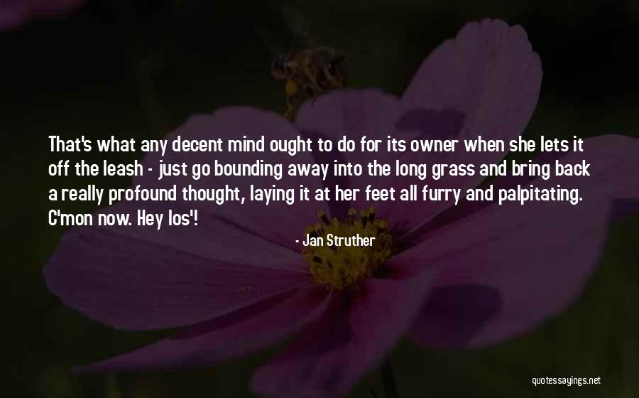 Chorego Integrale Quotes By Jan Struther Chorego Integrale Quotes By Jan Struther