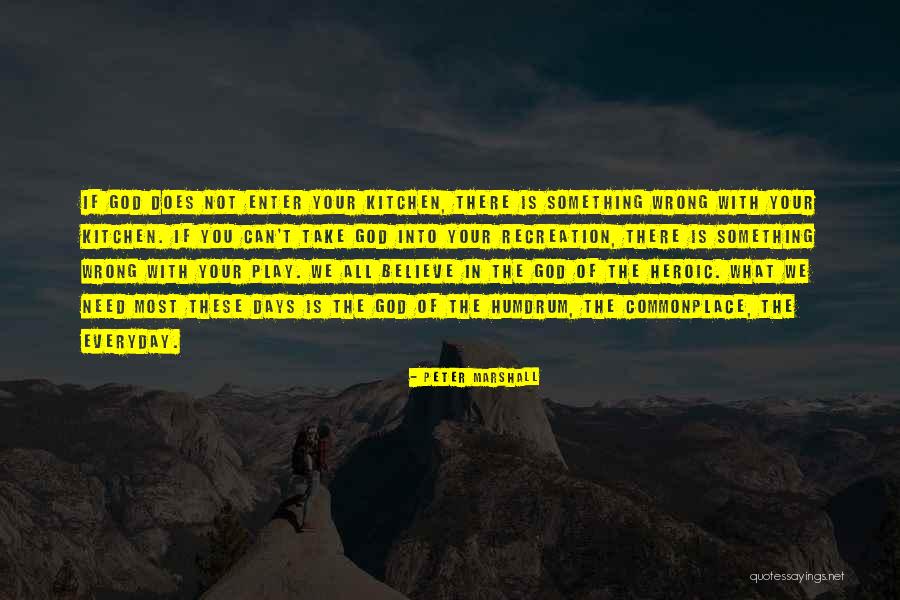 Choregoi Quotes By Peter Marshall Choregoi Quotes By Peter Marshall
