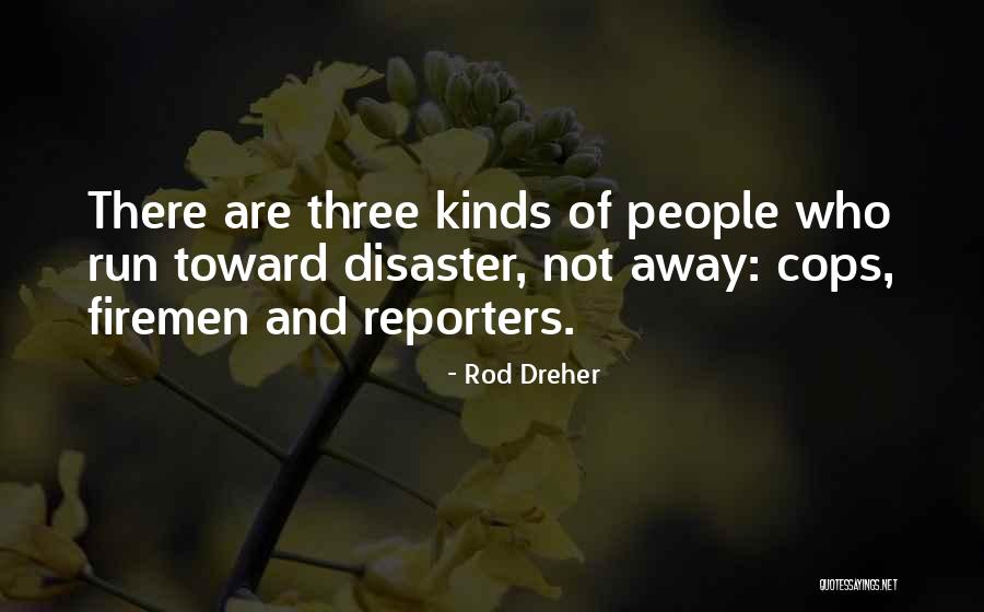 Choregoi Quotes By Rod Dreher Choregoi Quotes By Rod Dreher
