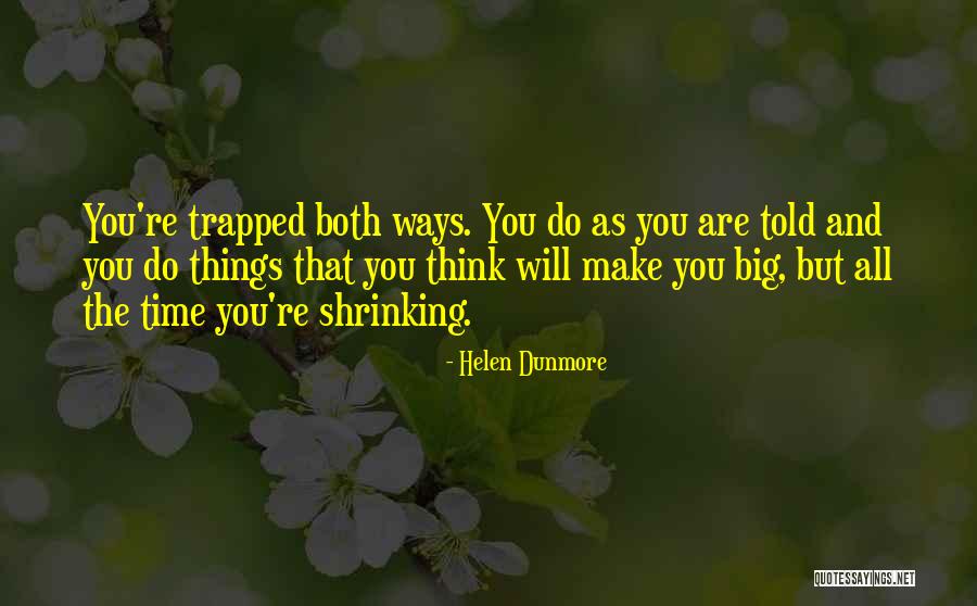 Choreographed Law Quotes By Helen Dunmore Choreographed Law Quotes By Helen Dunmore