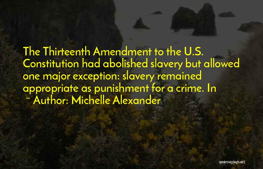 Choreographed Performance Quotes By Michelle Alexander