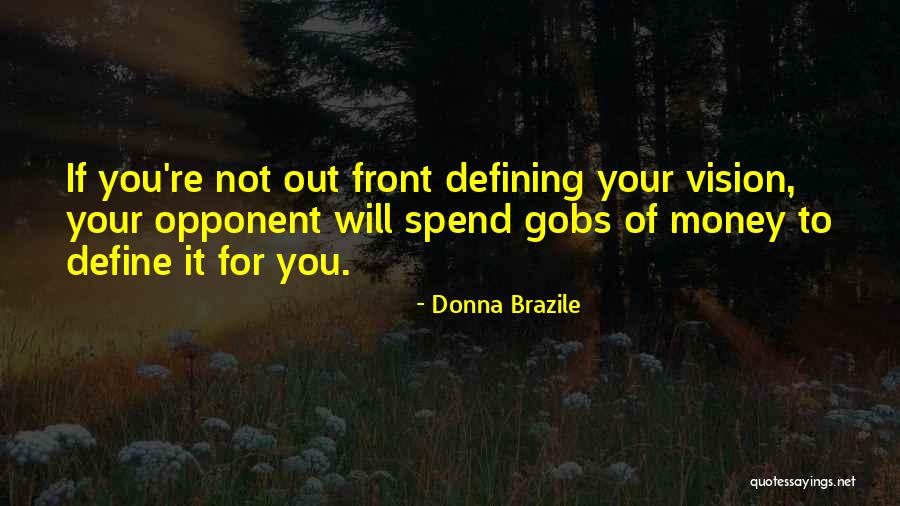 Choreographic Process Quotes By Donna Brazile Choreographic Process Quotes By Donna Brazile