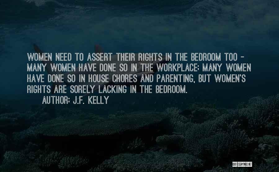 Chores Quotes By J.F. Kelly
