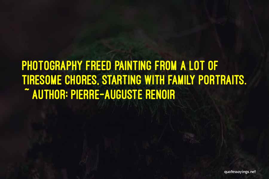 Chores Quotes By Pierre-Auguste Renoir