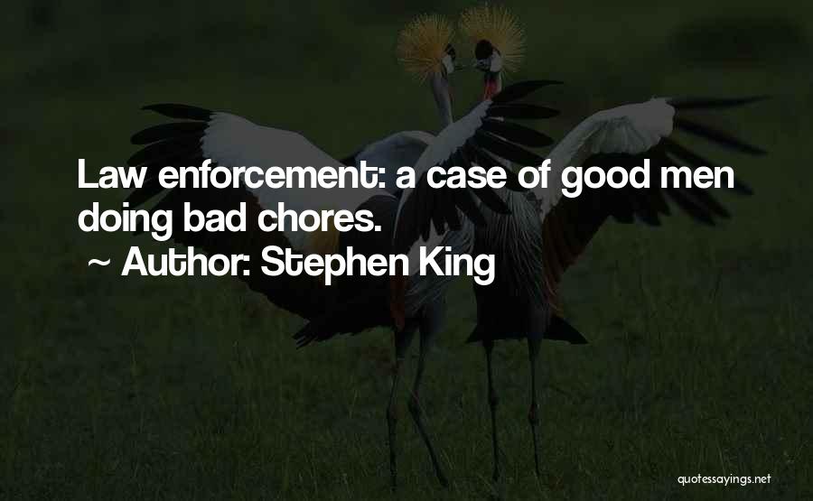 Chores Quotes By Stephen King