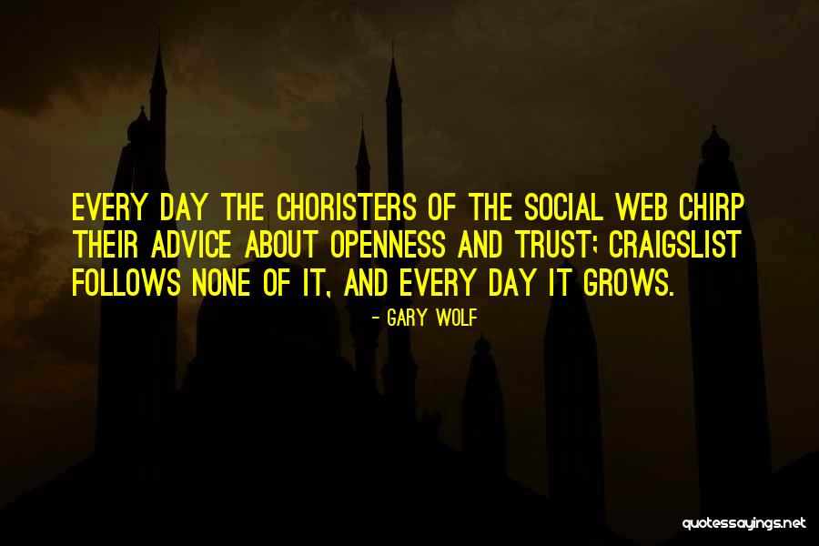 Choristers Quotes By Gary Wolf Choristers Quotes By Gary Wolf