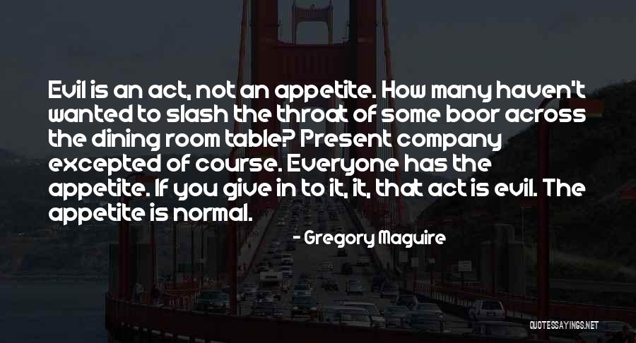 Chorkies Quotes By Gregory Maguire Chorkies Quotes By Gregory Maguire