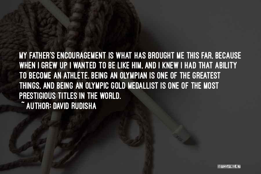 Chorley Quotes By David Rudisha