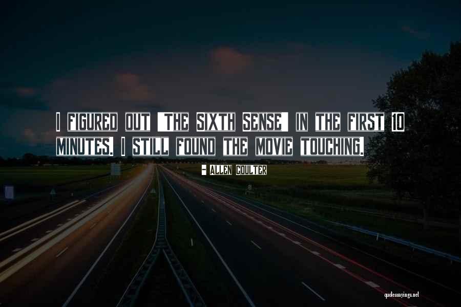 Chorouknews24 Quotes By Allen Coulter Chorouknews24 Quotes By Allen Coulter