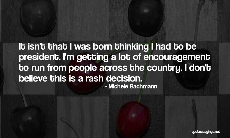 Chortled Quotes By Michele Bachmann Chortled Quotes By Michele Bachmann