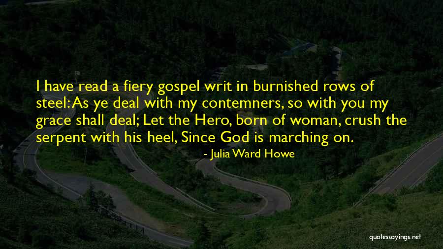 Chorum Prevoyance Quotes By Julia Ward Howe Chorum Prevoyance Quotes By Julia Ward Howe