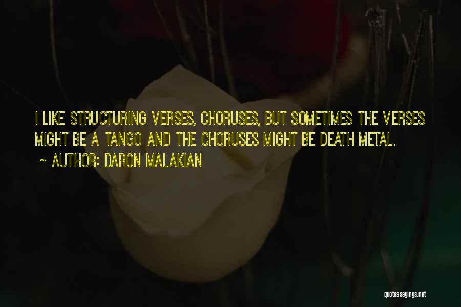 Choruses Quotes By Daron Malakian