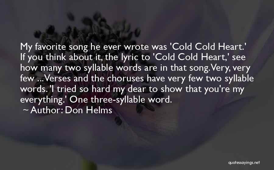Choruses Quotes By Don Helms