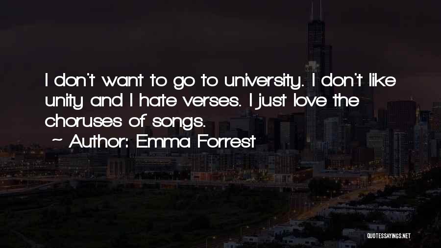 Choruses Quotes By Emma Forrest