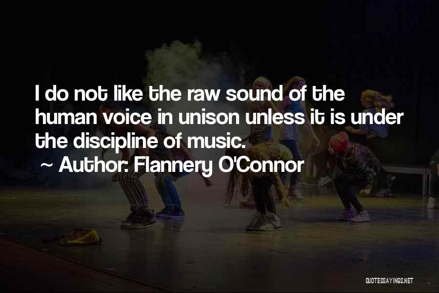 Choruses Quotes By Flannery O'Connor