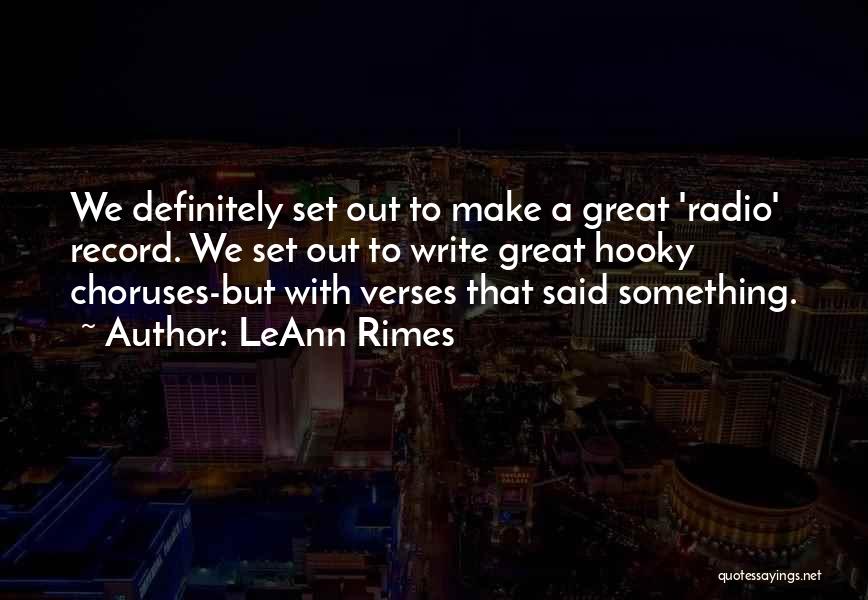 Choruses Quotes By LeAnn Rimes