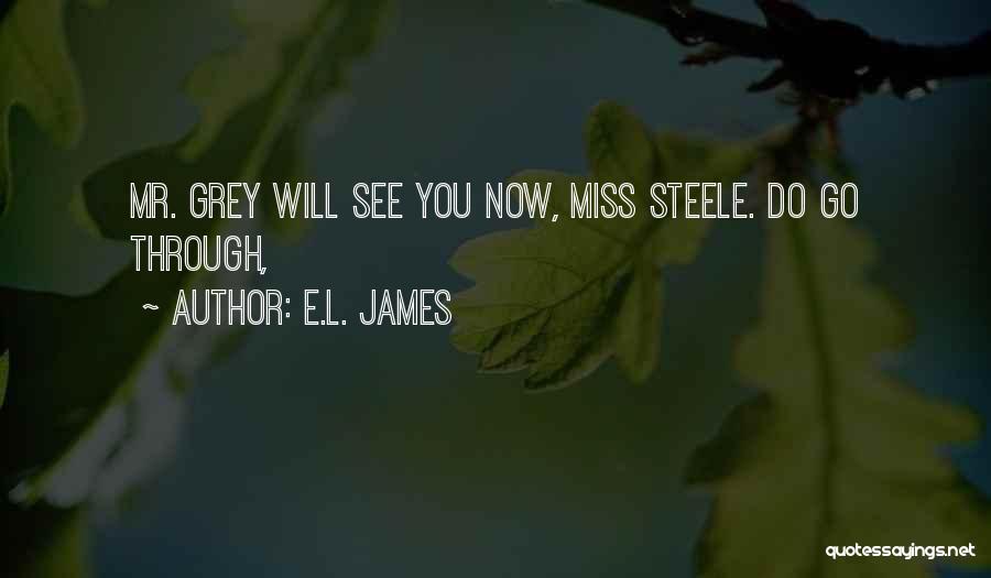 Chosa En Quotes By E.L. James