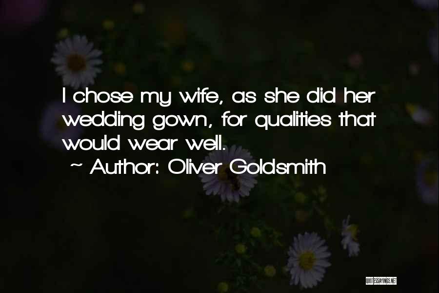 Chose Her Quotes By Oliver Goldsmith