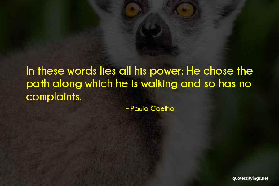 Chose Your Own Path Quotes By Paulo Coelho Chose Your Own Path Quotes By Paulo Coelho