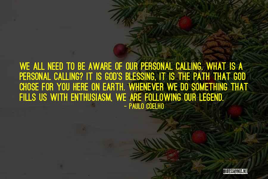 Chose Your Own Path Quotes By Paulo Coelho Chose Your Own Path Quotes By Paulo Coelho