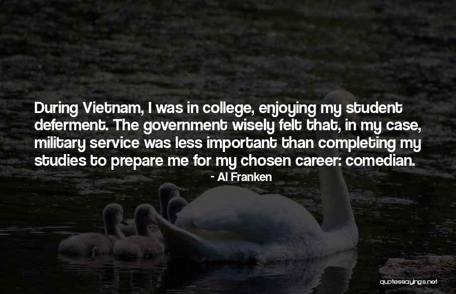 Chosen Career Quotes By Al Franken Chosen Career Quotes By Al Franken