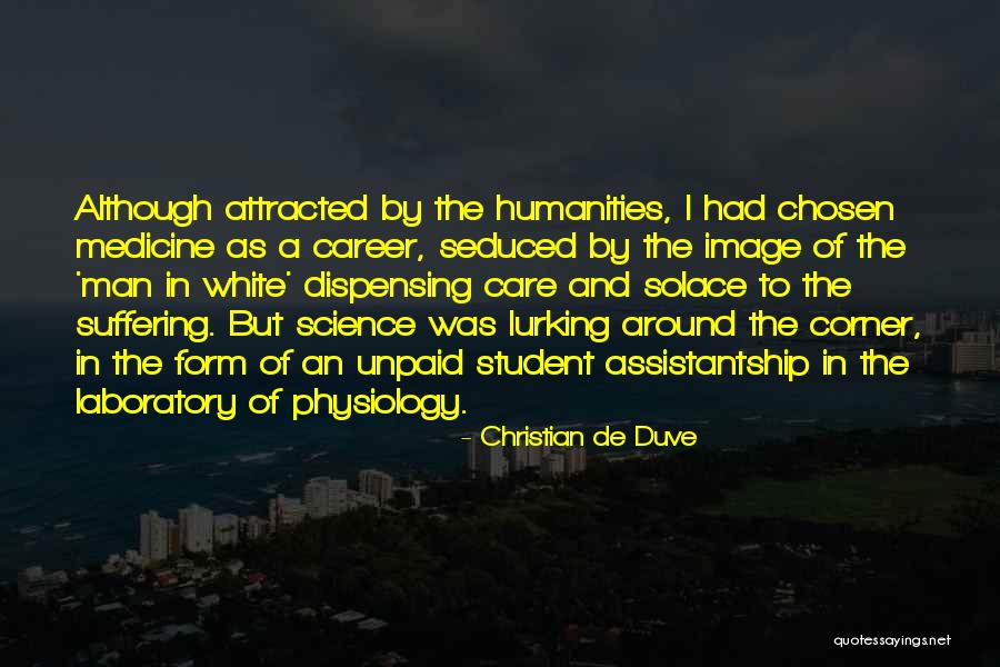 Chosen Career Quotes By Christian De Duve Chosen Career Quotes By Christian De Duve