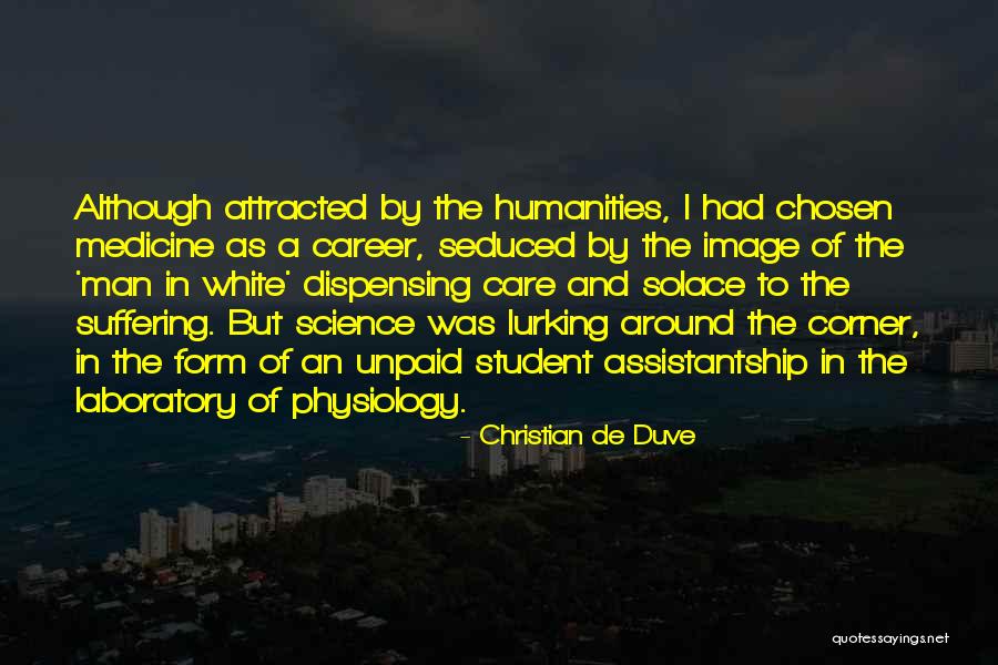 Chosen Career Quotes By Christian De Duve