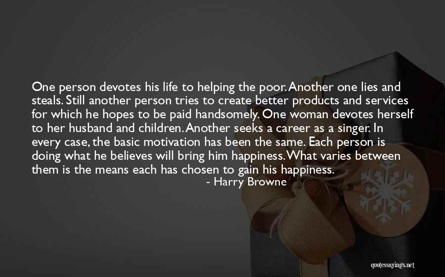 Chosen Career Quotes By Harry Browne Chosen Career Quotes By Harry Browne