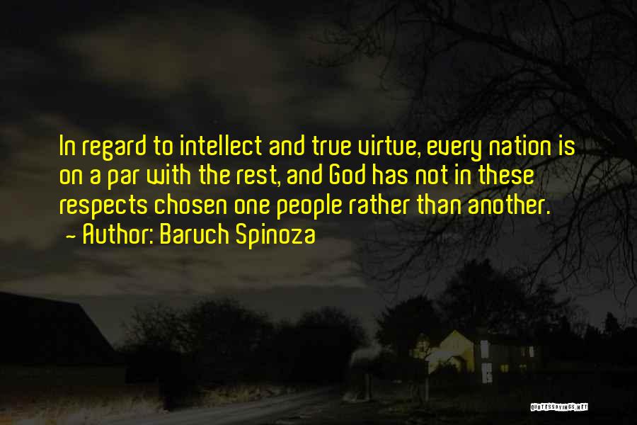 Chosen Nation Quotes By Baruch Spinoza