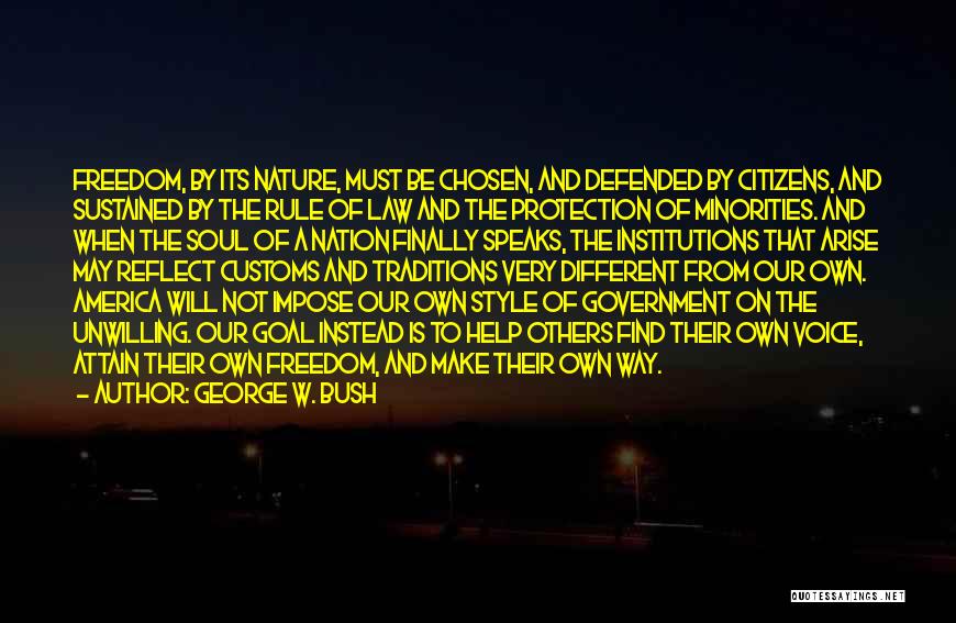 Chosen Nation Quotes By George W. Bush