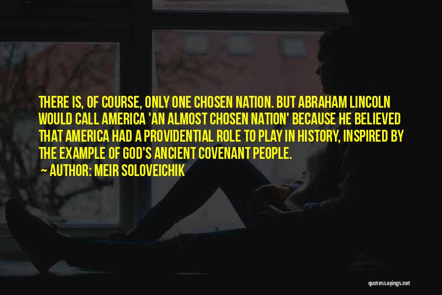 Chosen Nation Quotes By Meir Soloveichik