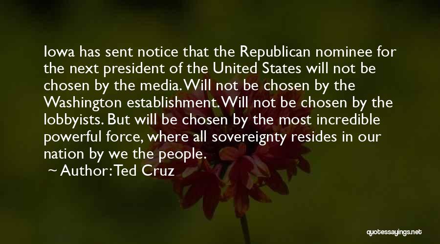 Chosen Nation Quotes By Ted Cruz