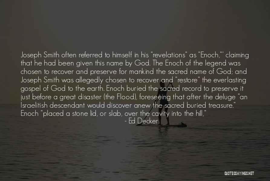 Chosen Vision Quotes By Ed Decker Chosen Vision Quotes By Ed Decker