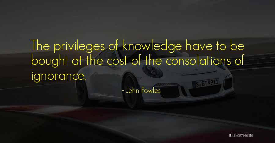 Chota Quotes By John Fowles Chota Quotes By John Fowles