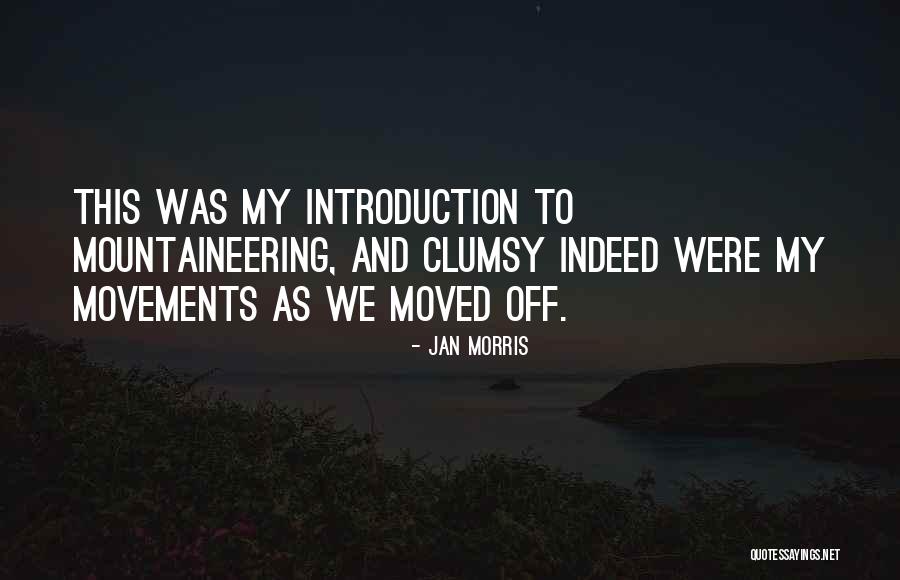 Chotecka Dorota Quotes By Jan Morris Chotecka Dorota Quotes By Jan Morris