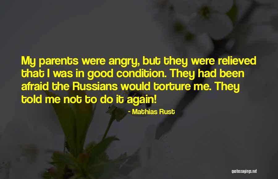 Chotroihanoi Quotes By Mathias Rust Chotroihanoi Quotes By Mathias Rust