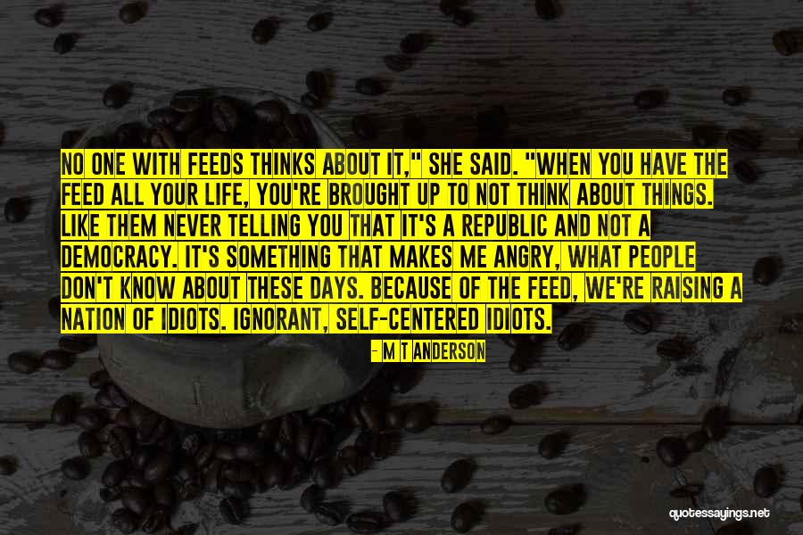 Chotushkone Quotes By M T Anderson Chotushkone Quotes By M T Anderson