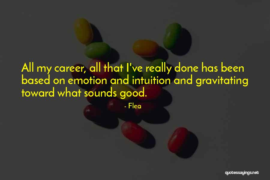 Choucair Quotes By Flea Choucair Quotes By Flea