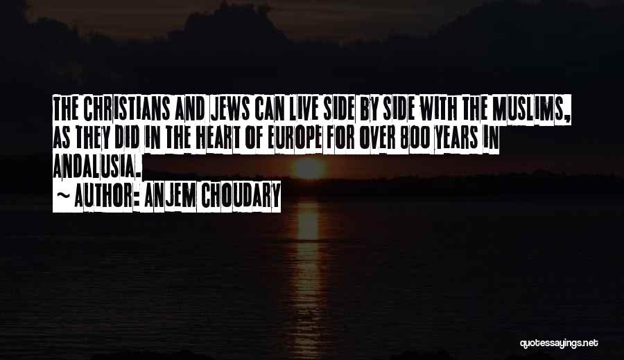 Choudary Quotes By Anjem Choudary