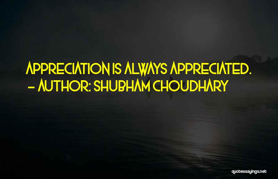 Choudhary Quotes By Shubham Choudhary