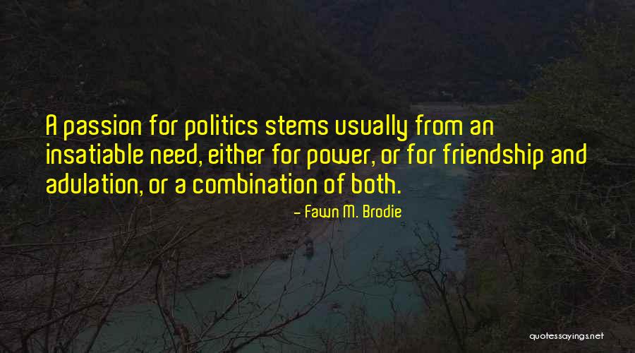 Choudhry Motors Quotes By Fawn M. Brodie Choudhry Motors Quotes By Fawn M. Brodie