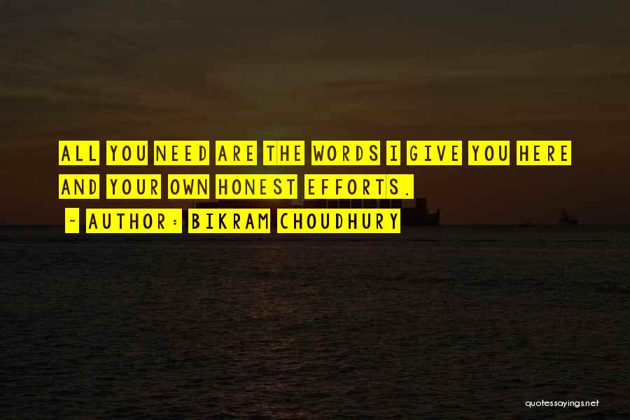 Choudhury Quotes By Bikram Choudhury