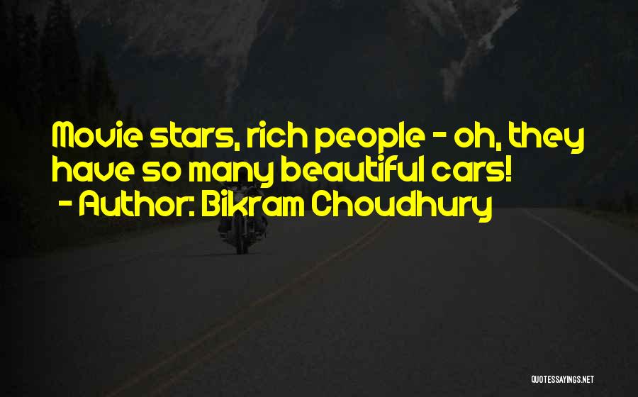 Choudhury Quotes By Bikram Choudhury