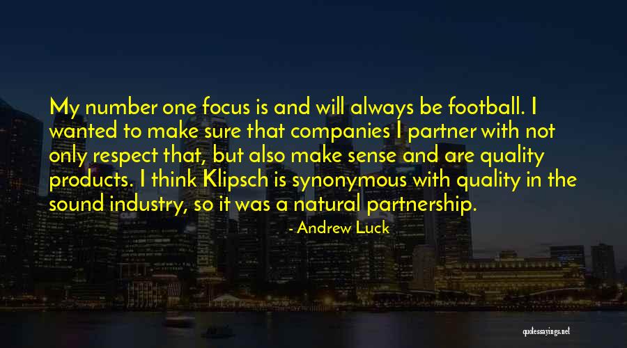 Chouinard Brothers Quotes By Andrew Luck Chouinard Brothers Quotes By Andrew Luck