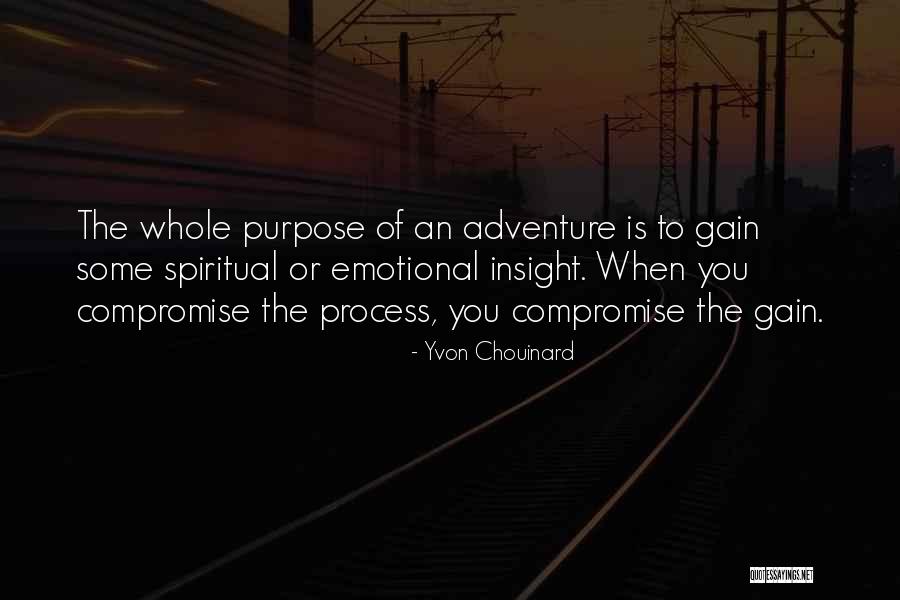 Chouinard Quotes By Yvon Chouinard Chouinard Quotes By Yvon Chouinard